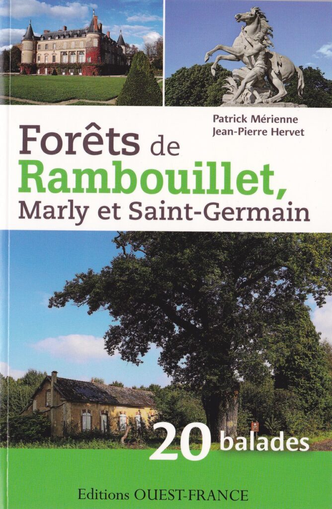 Balades en fort de Rambouillet Marly et Saint Germain.