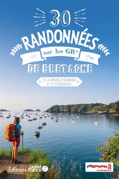 30 randonnées sur les GR de Bretagne