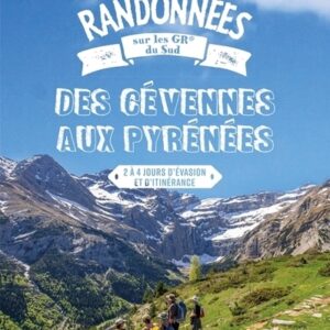 Randonnees sur les GR du sud des Cevennes aux Pyrenee.