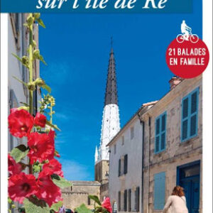 Découvrez L'île de Ré à vélo grâce à ce guide Sud-Ouest. Plus de 20 balades en famille.