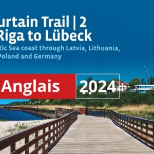 Guide Vélo Sentier du Rideau de Fer (Vol. 2) : Riga à Lübeck via la Pologne