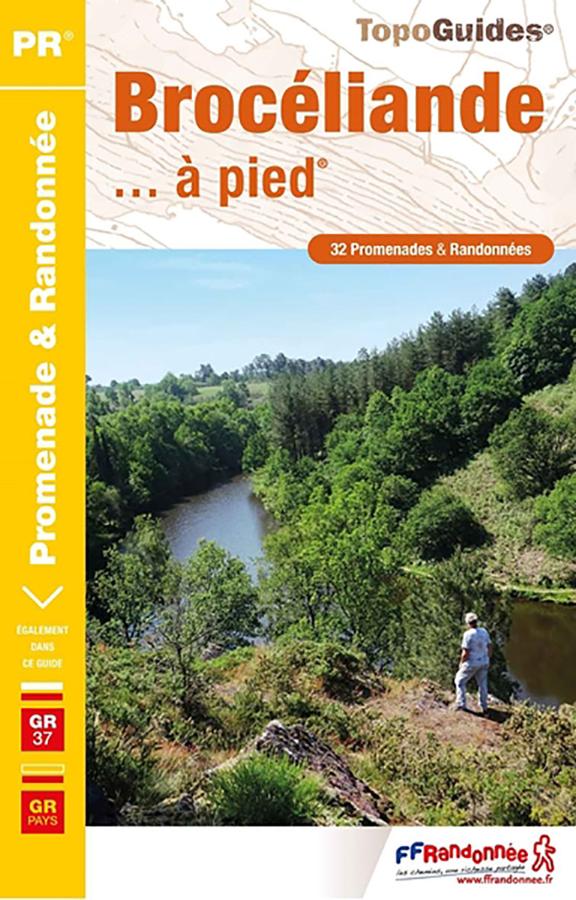 Brocéliande à pied - GR37