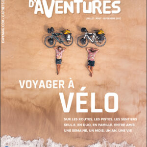 Carnets d Aventures Voyager a velo numero special.
