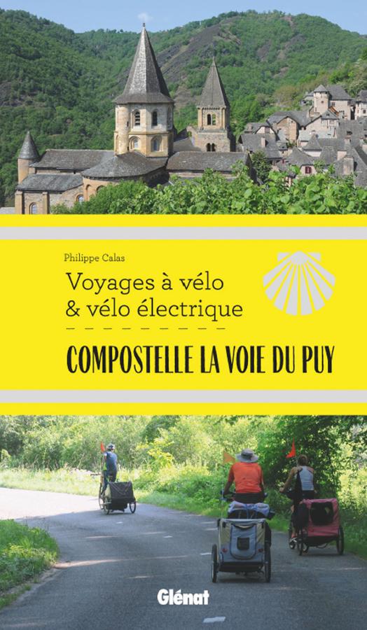 Compostelle La voie du Puy - voyages à vélo et vélo électrique