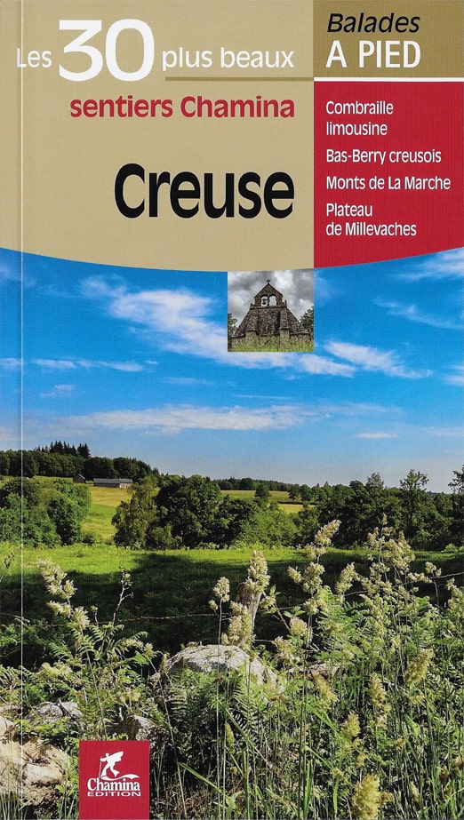 Creuse Les 30 plus beaux sentiers Ballades a pied.