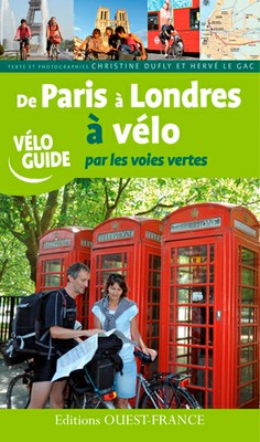 De Paris Londres par les voies vertes ouest france.