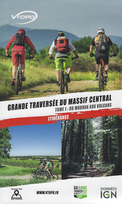 Grande traversee du Massif Central a VTT Tome 1 VTOPOVTT.