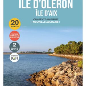 Ile d Oleron Ile d Aix 20 randos.