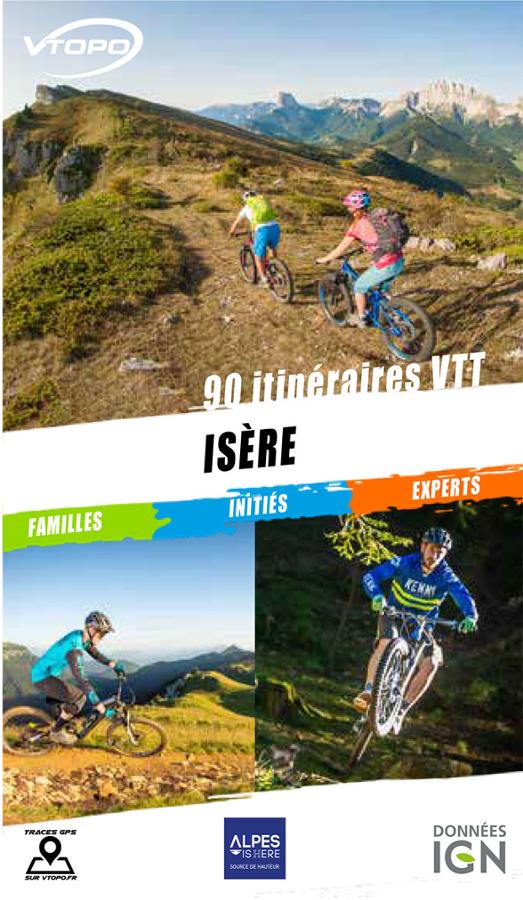 Isère - 90 itinéraires VTT