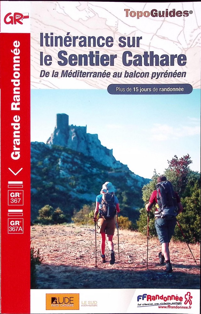 Itinerance sur le sentier Cathare GR367 GR367A.