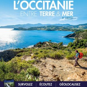 L Occitanie entre terre mer.