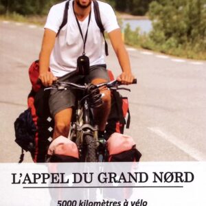 L appel du Grand Nord 500 km a velo en Scandinavie.