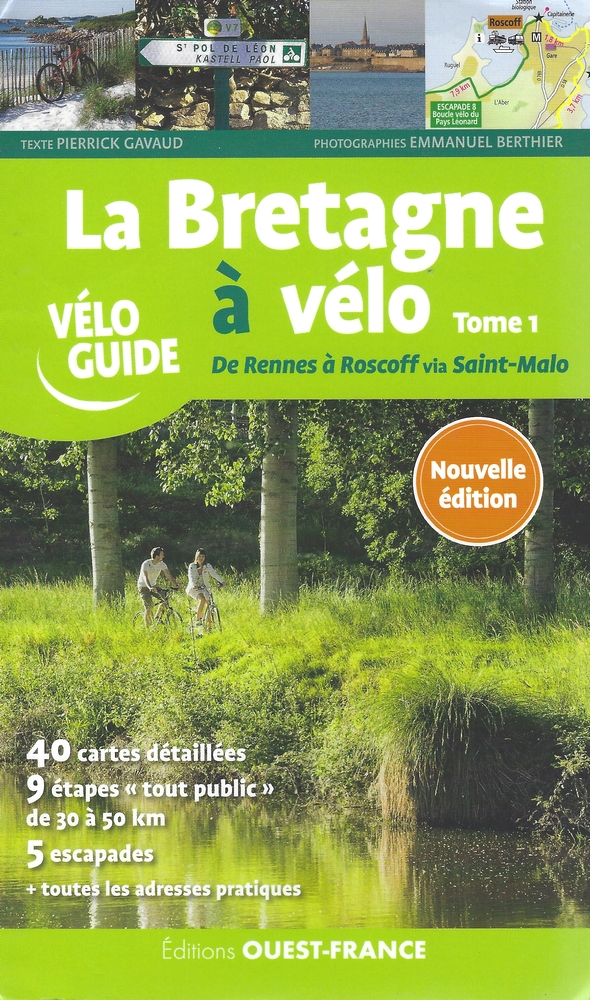 La Bretagne à vélo Tome 1, de Rennes à Roscoff via Saint-Malo