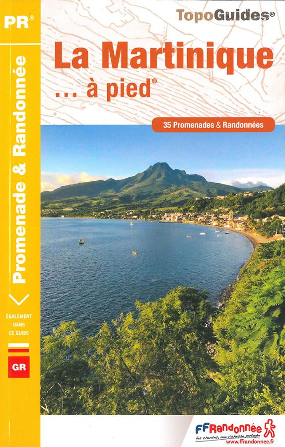 La Martinique a pied.