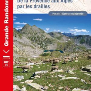 La Routo de la Provence aux Alpes par les drailles GR.