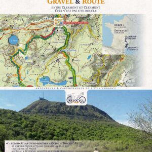 La Traversee du Massif Central Gravel et Route.
