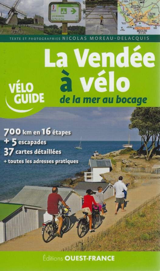 La Vendee a velo de la mer au bocageCD.