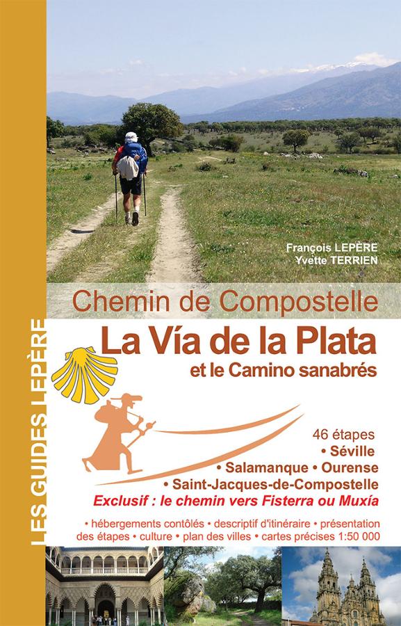 La via de la Plata et le camino Sanabrès - Chemin de Compostelle