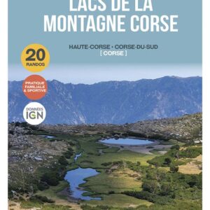 Lacs de la montagne corse 20 randos.