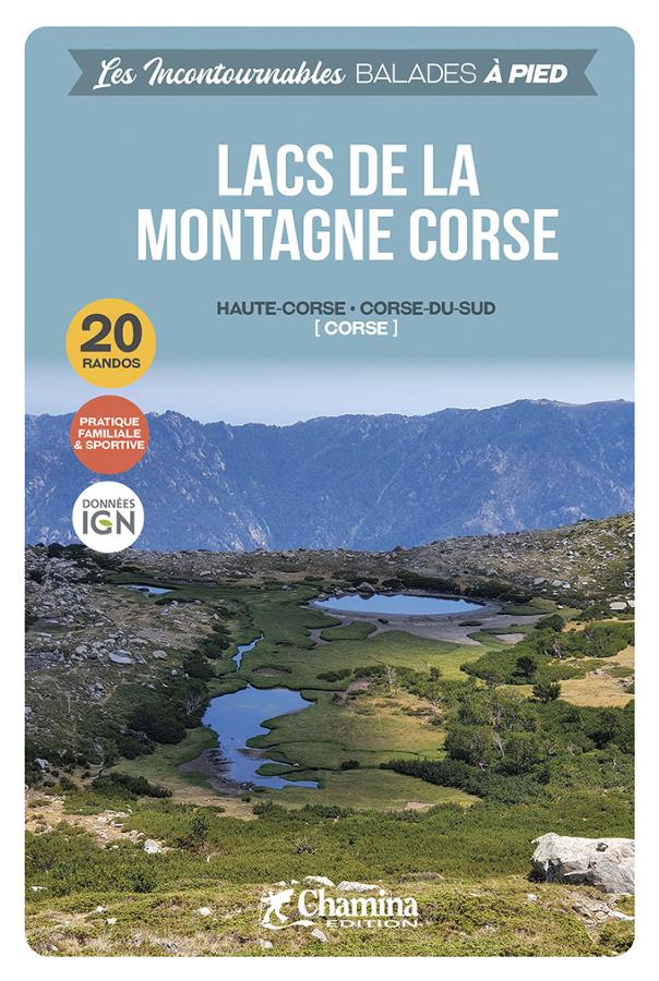 Lacs de la montagne corse 20 randos.