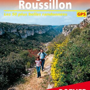 Languedoc Roussillon les 50 plus belles randonnees.