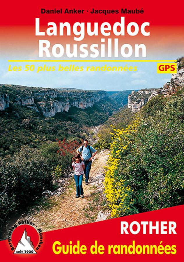 Languedoc Roussillon les 50 plus belles randonnees.