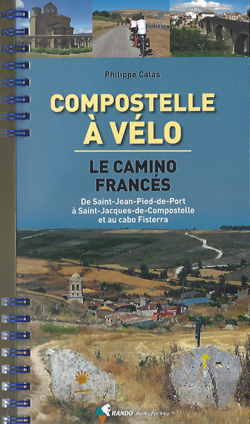 Le Camino Frances Compostelle a velo COMPOSTELLE RED.