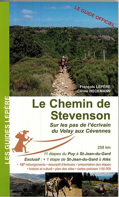 Le Chemin de Stevenson, sur les pas de l'écrivain du Velay aux Cévennes