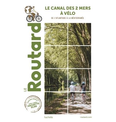 The Canal des 2 mers by bike - Le Routard 