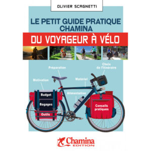 Le petit guide pratique du voyageur a velo chamGuide.