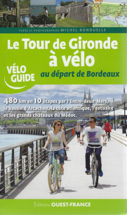 The Gironde Cycling Tour, Departing from Bordeaux