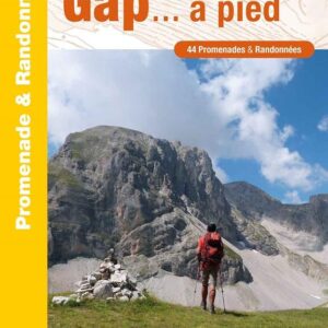 Les environs de Gap a pied.