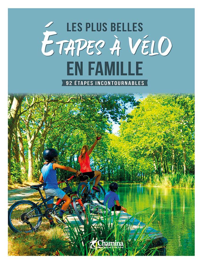 Les plus belles étapes à vélo en famille