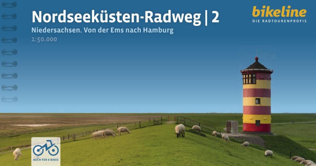 North Sea Cycling Guide (Vol. 2): From the Ems to Hamburg via Bremen