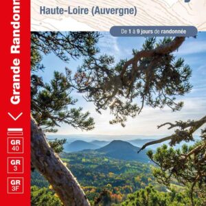 Tour des Volcans du Velay GR 40 et le GR.