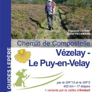 Vezelay Le Puy en Velay Chemin de Compostelle.