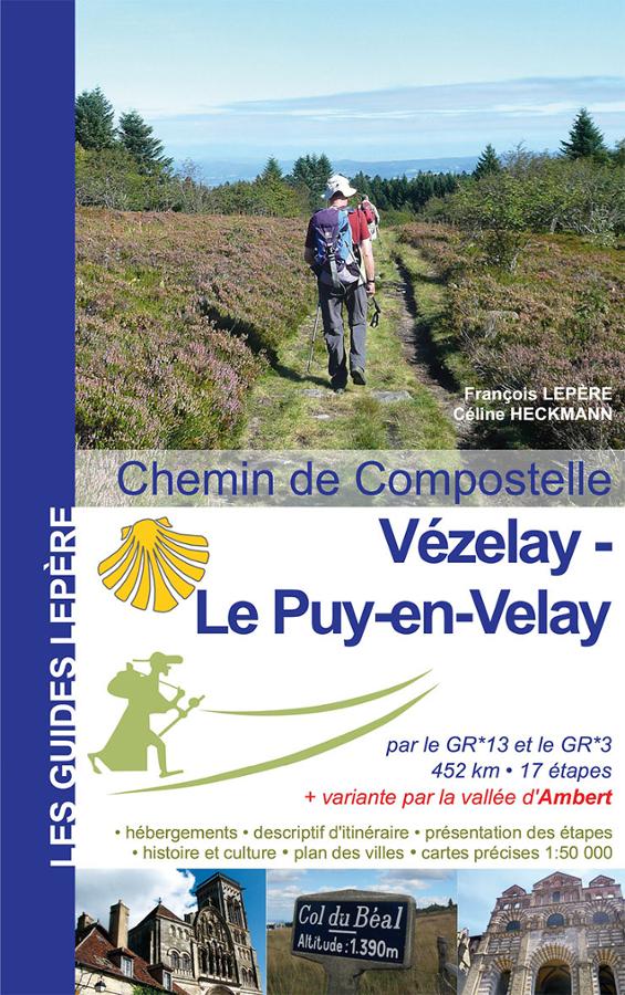 Vezelay Le Puy en Velay Chemin de Compostelle.