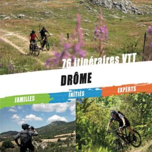 la Drôme à VTT. Plus de 76 circuits VTT vous sont proposés, pour toute la famille.