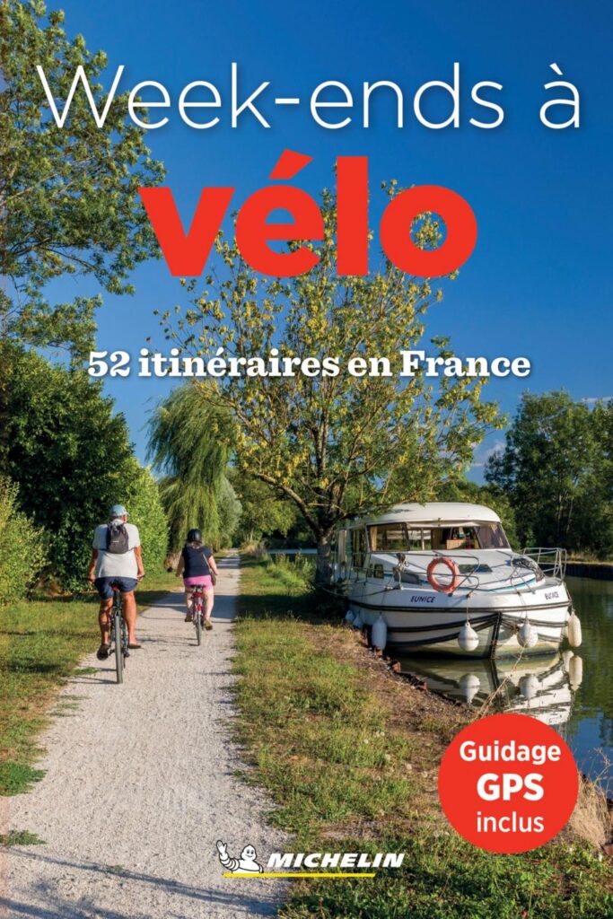 Week ends a velo 52 itineraires en France.