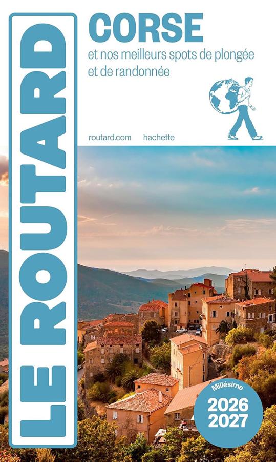 Guide du Routard Corse 2026/2027 – Randonnées et plongées