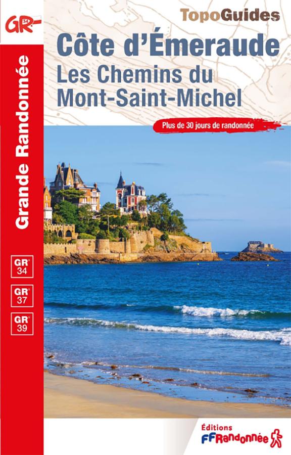 Topoguide FFRandonnée Côte d’Émeraude – Randonnées entre Saint-Malo, Dinard et Cap Fréhel