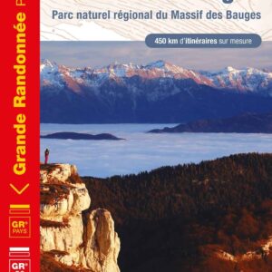 Des boucles de 2 à 6 jours pour traverser le parc naturel régional du Massif des Bauges de long en large par le GR® 96 et le GR® de Pays Tour des Bauges.