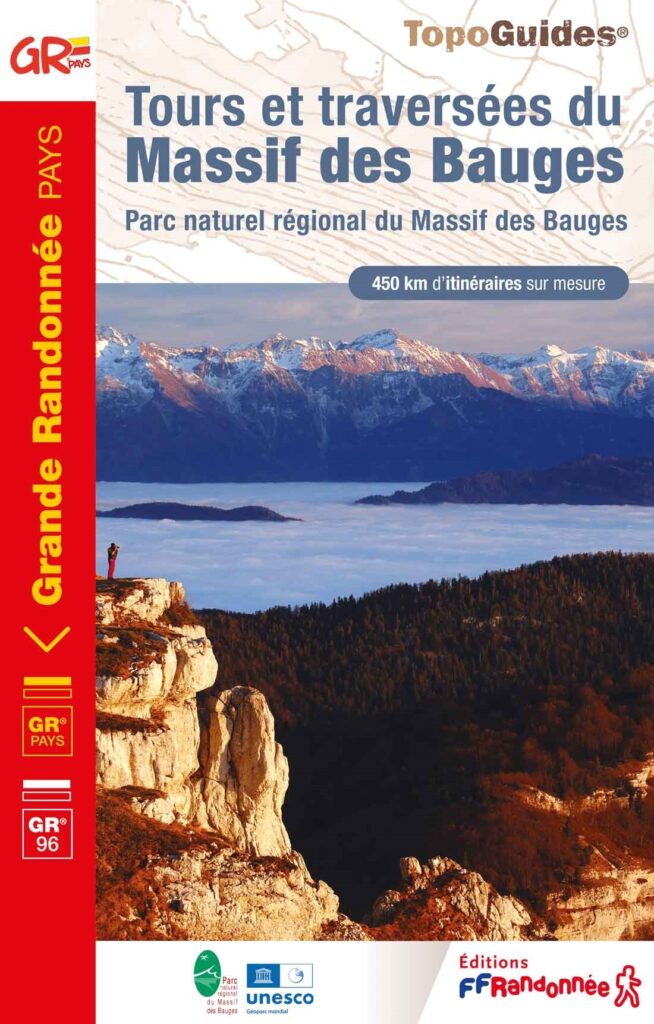 Des boucles de 2 à 6 jours pour traverser le parc naturel régional du Massif des Bauges de long en large par le GR® 96 et le GR® de Pays Tour des Bauges.