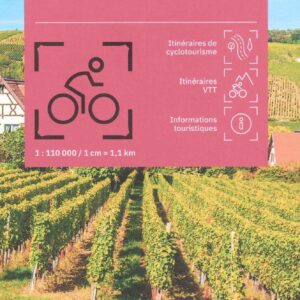 Carte IGN au 1 : 110 000 spéciale vélo. Tourisme et découverte en Alsace. Édition 2024. Plus de 120 itinéraires tracés. Distance, dénivelé, types de voie.