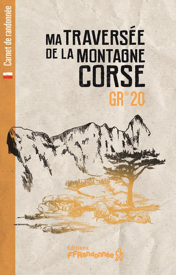 Hiking guide on crossing the Corsican mountain GR20