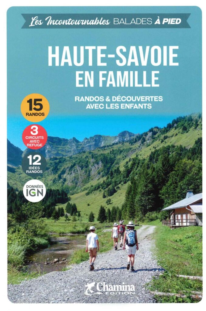 Haute-Savoie Guide: 15 Family Walks