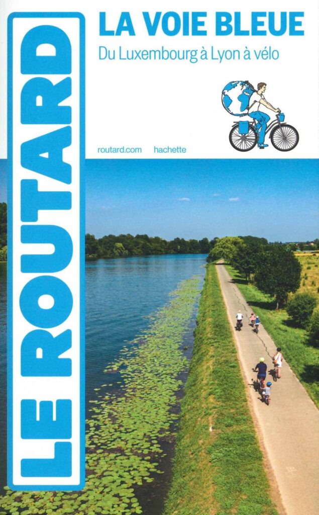 La Voie Bleue - Du Luxembourg à Lyon