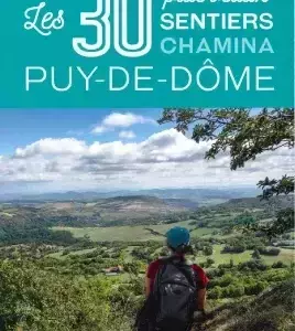 Les 30 Plus Beaux Sentiers du Puy-De-Dôme