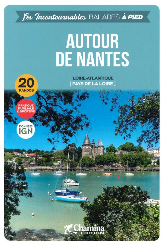 Guide - The Essentials Around Nantes