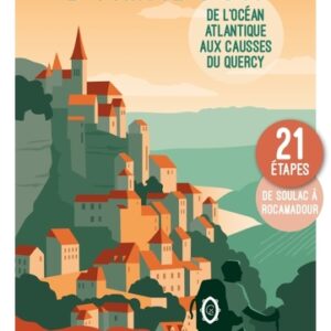 Le chemin d'Amadour- guide de randonnée